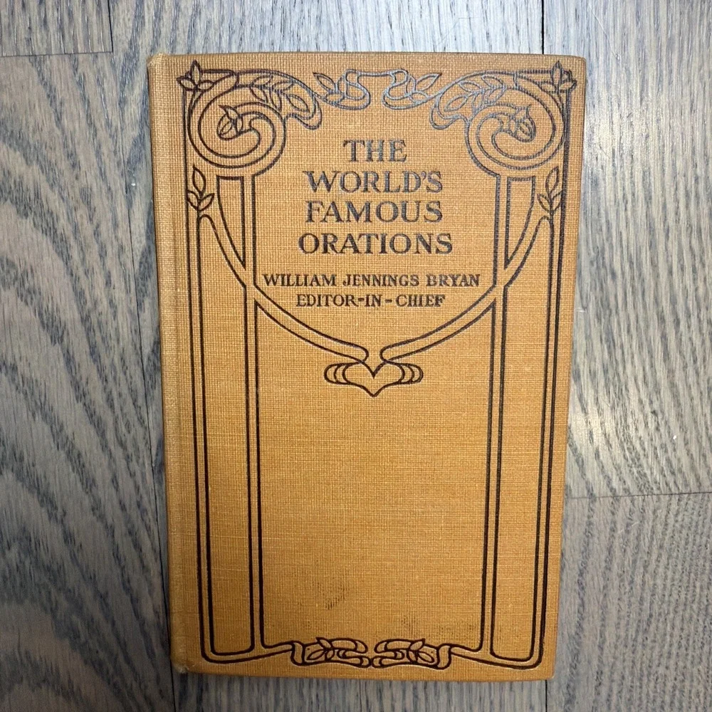 The World's Famous Orations Wm‎ Jennings Bryan Vol III Great Britain I FINE 1906
